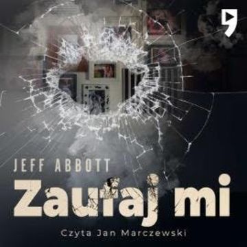 Zaufaj mi audiobook, Jeff Abbott