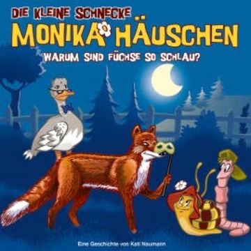 62: Warum sind Füchse so schlau? audiobook, Kati Naumann