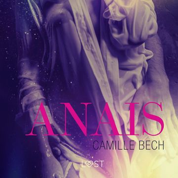 Anais. Opowiadanie erotyczne audiobook, Camille Bech