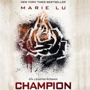 Champion - Legend 3, Marie Lu