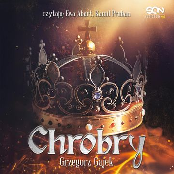 Chrobry audiobook, Grzegorz Gajek