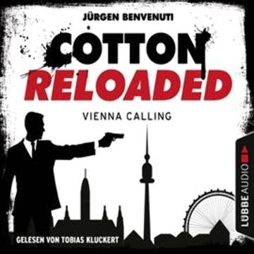 Vienna Calling (Cotton Reloaded 44) audiobook, Jürgen Benvenuti