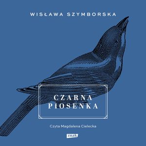 Czarna piosenka, Wisława Szymborska