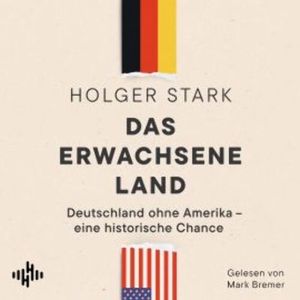 Das erwachsene Land, Holger Stark