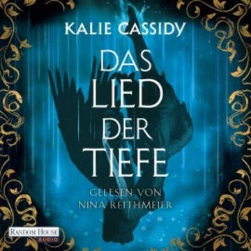 Das Lied der Tiefe audiobook, Kalie Cassidy