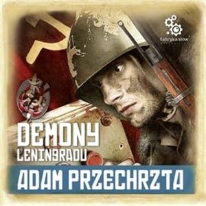 Demony Leningradu, Adam Przechrzta