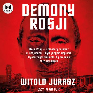Demony Rosji audiobook, Witold Jurasz