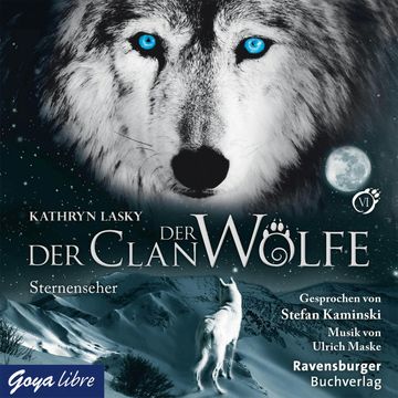Der Clan der Wölfe. Sternenseher audiobook, Kathryn Lasky