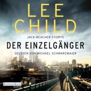 Der Einzelgänger, Lee Child