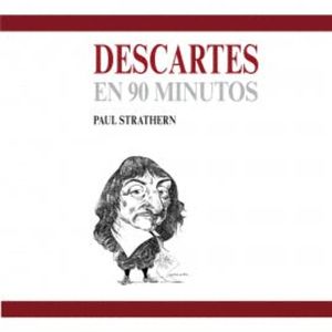 Descartes en 90 minutos, Paul Strathern