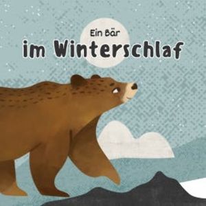 Ein Bär im Winterschlaf: Traumhaft schöne Einschlafgeschichte für Kinder, Patrick Lynen