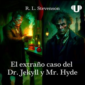 El extraño caso del Dr. Jekyll y Mr. Hyde (Completo), Robert Louis Stevenson.