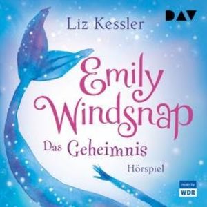 Emily Windsnap, Band 1: Das Geheimnis, Liz Kessler