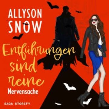 Entführungen sind reine Nervensache audiobook, Allyson Snow