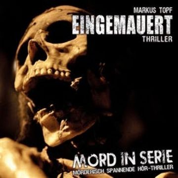 Eingemauert (Mord in Serie 14) audiobook, Mord in Serie