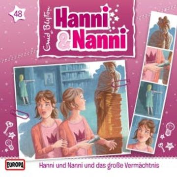 Folge 48: Hanni und Nanni und das große Vermächtnis audiobook, André Minninger