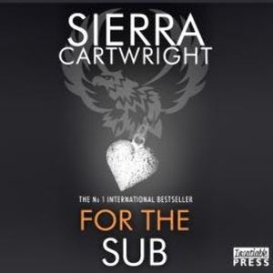 For the Sub - Mastered, Book 5 (Unabridged), Sierra Cartwright