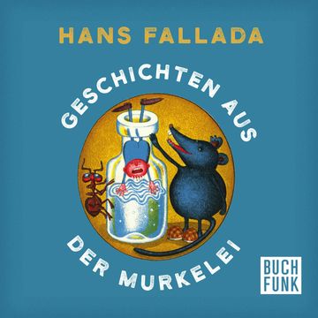 Geschichten aus der Murkelei audiobook, Hans Fallada