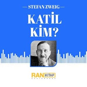 Katil Kim, Stefan Zweig