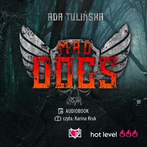 Mad dogs, Ada Tulińska