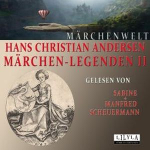 Märchen-Legenden 11, Hans Christian Andersen