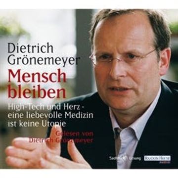 Mensch bleiben audiobook, Dietrich Grönemeyer