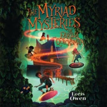 Myriad Mysteries of Eartha Quicksmith, The audiobook, Loris Owen