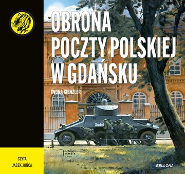 Obrona Poczty Polskiej w Gdańsku audiobook, Iwona Kienzler