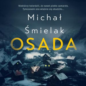 Osada, Michał Śmielak