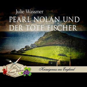 Pearl Nolan und der tote Fischer, Julie Wassmer