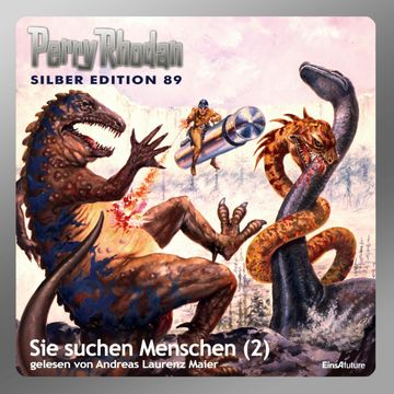 Sie suchen Menschen - Teil 2 (Perry Rhodan Silber Edition 89) audiobook, William Voltz