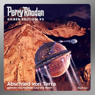 Abschied von Terra (Perry Rhodan Silber Edition 93) audiobook, Clark Darlton