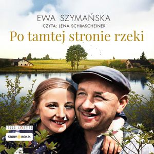 Po tamtej stronie rzeki, Ewa Szymańska