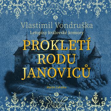 Prokletí rodu Janoviců audiobook, Vlastimil Vondruška