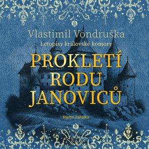 Prokletí rodu Janoviců, Vlastimil Vondruška