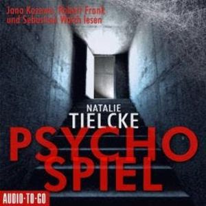 Psychospiel (Ungekürzt), Natalie Tielcke