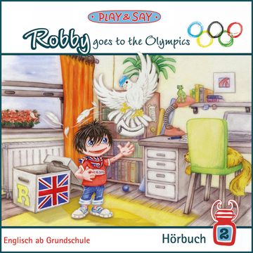 Robby goes to the Olympics - Play & Say - Englisch ab Grundschule, Band 2 (Ungekürzt) audiobook, Fiona Simpson-Stöber