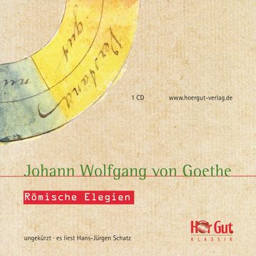 Römische Elegien audiobook, Johann Wolfgang von Goethe
