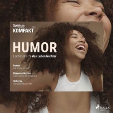 Spektrum Kompakt: Humor - Lachen macht das Leben leichter audiobook, Spektrum Kompakt