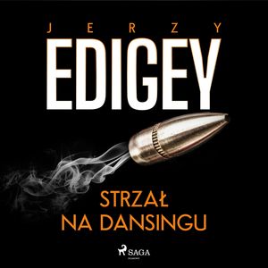 Strzał na dansingu, Jerzy Edigey
