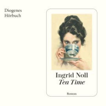 Tea Time audiobook, Ingrid Noll