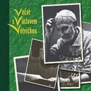 Večer s Václavem Větvičkou, Václav Větvička