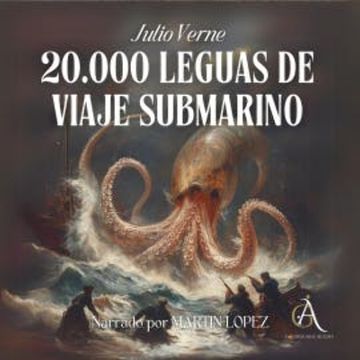 Veinte mil leguas de viaje submarino - Audiolibro audiobook, Julio Verne