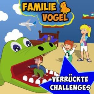 Verrückte Challenges, Familie Vogel