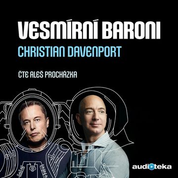 Vesmírní baroni audiobook, Christian Davenport
