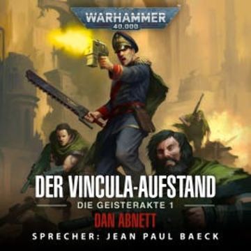 Warhammer 40.000: Die Geisterakte 1 audiobook, Dan Abnett