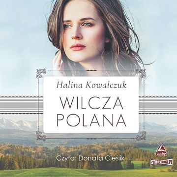 Wilcza polana audiobook, Halina Kowalczuk