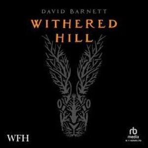 Withered Hill, David Barnett