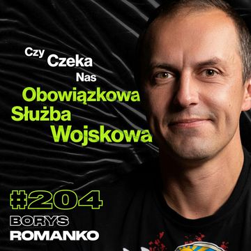 #204 Jak Organizm Reaguje Na Falę Uderzeniową Od Rakiety? Drony, Wojna Jądrowa - Borys Romanko audiobook, Przemek Górczyk