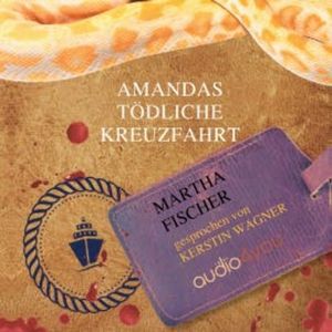 Amandas tödliche Kreuzfahrt, Martha Fischer